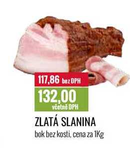 ZLATÁ SLANINA cena za 1Kg 