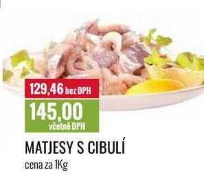 MATJESY S CIBULÍ cena za 1Kg