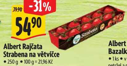 Albert Rajčata Strabena na větvičce, 250 g 