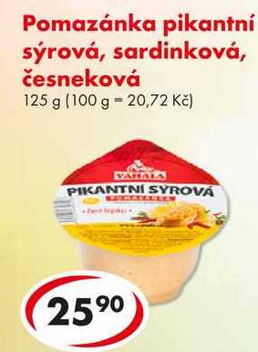 Pomazánka pikantní sýrová, sardinková, česneková, 125 g