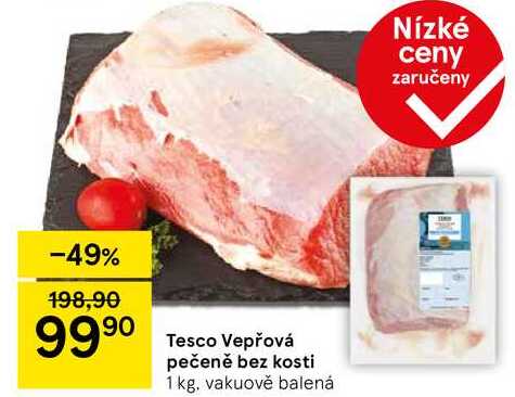 Tesco Vepřová pečeně bez kosti, 1 kg