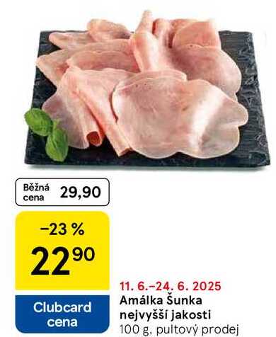 Amálka Šunka nejvyšší jakosti, 100 g