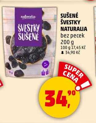 SUŠENÉ ŠVESTKY NATURALIA bez pecek, 200 g 