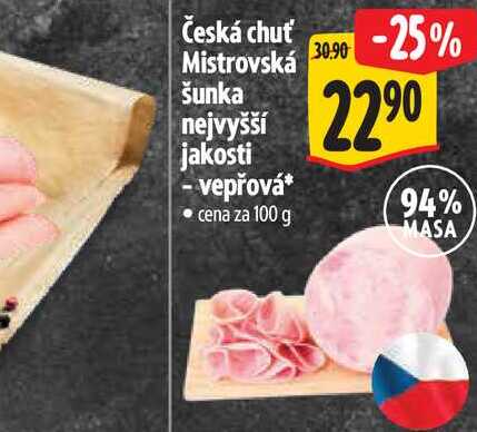 Česká chuť Mistrovská šunka nejvyšší jakosti - vepřová 100 g