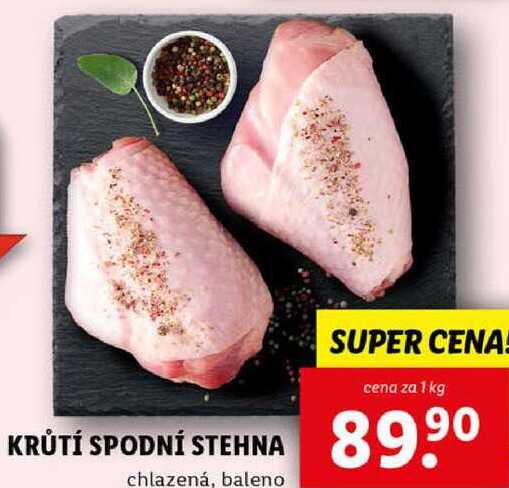 KRŮTÍ SPODNÍ STEHNA, cena za 1 kg 