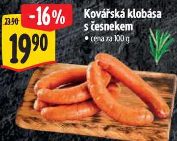 Kovářská klobása s česnekem, cena za 100 g 