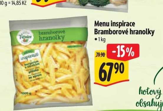  Menu inspirace Bramborové hranolky 1 kg