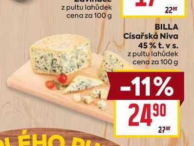 BILLA Císařská Niva 45% t. v s. z pultu lahůdek cena za 100g