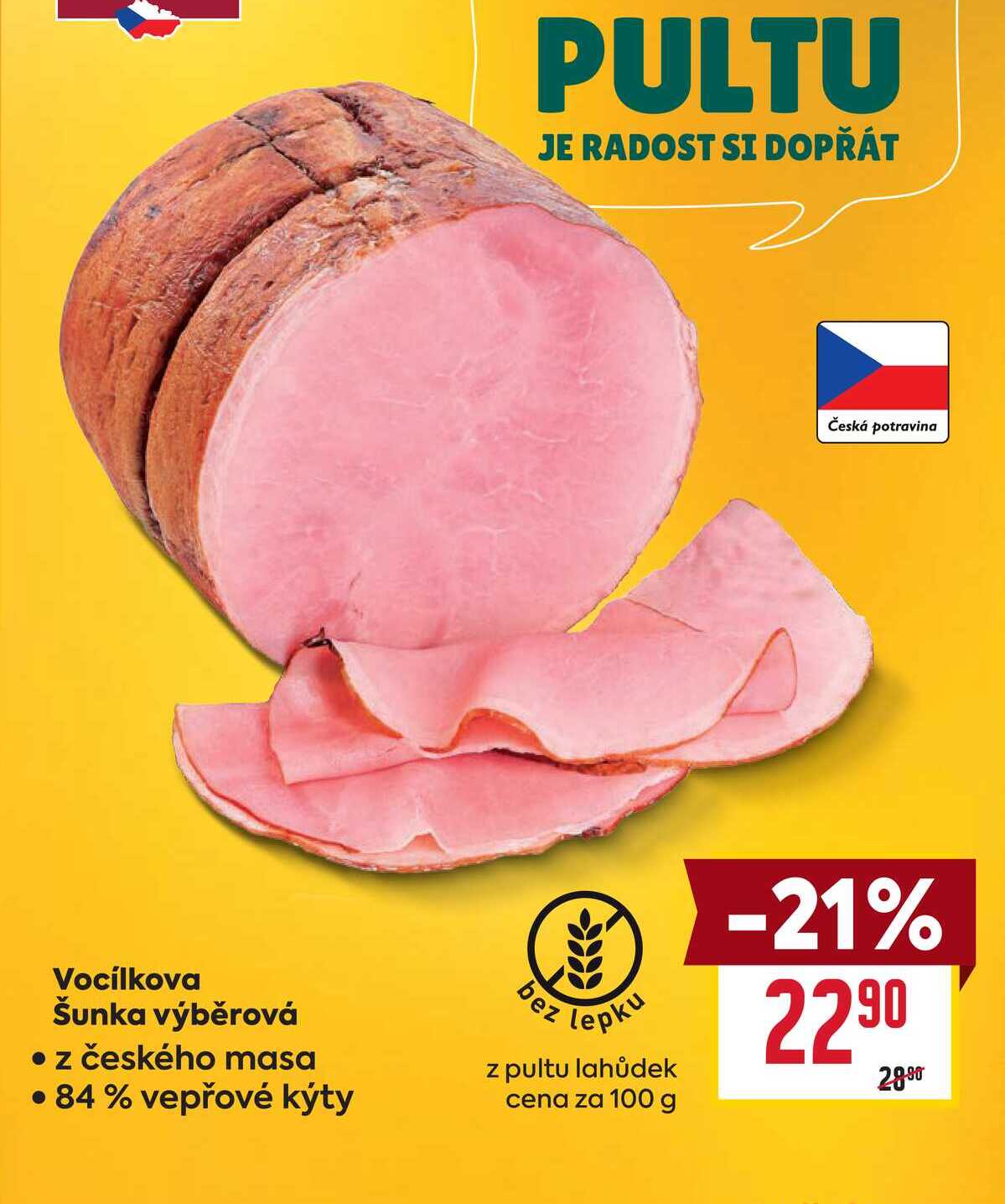 Vocílkova Šunka výběrová  z českého masa 84% vepřové kýty 100g