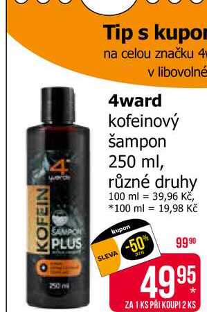 4ward kofeinový šampon 250 ml, různé druhy 
