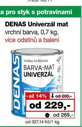 DENAS Univerzál mat vrchní barva, 0,7 kg 