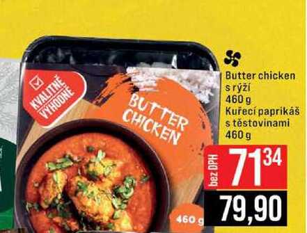 Butter chicken srýží 460 g Kuřecí paprikáš s těstovinami 460 g