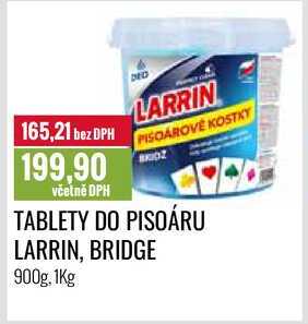 TABLETY DO PISOÁRU LARRIN, BRIDGE 900g, 1Kg 