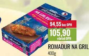 ROMADUR NA GRIL 400g 