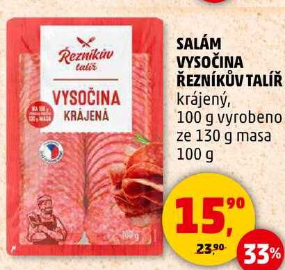 SALÁM VYSOČINA ŘEZNÍKŮV TALÍŘ krájený, 100 g 