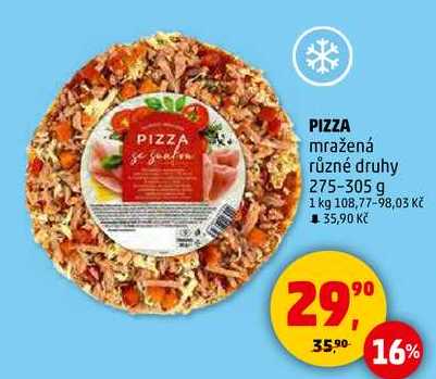 PIZZA mražená různé druhy, 275-305 g 