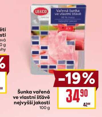 Šunka vařená ve vlastní šťávě nejvyšší jakosti 100 g 