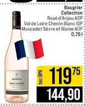 Bougrier Collection Rosé d'Anjou AOP Val de Loire Chenin Blanc IGP Muscadet Sévre et Maine AOP 0,75l
