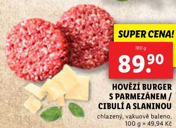 HOVĚZÍ BURGER S PARMEZÁNEM/CIBULÍ A SLANINOU, 180 g 