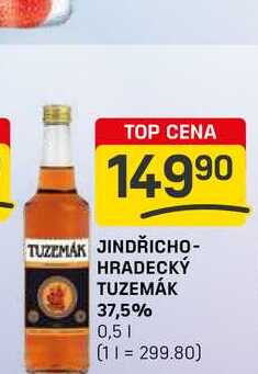 TUZEMÁK JINDŘICHO- HRADECKÝ TUZEMÁK 37,5% 0,5l