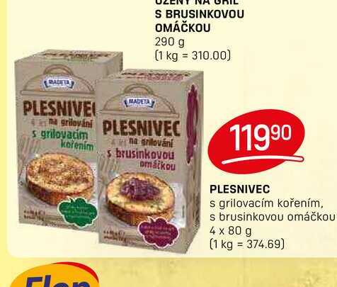 PLESNIVEC s grilovacím kořením, s brusinkovou omáčkou 4 x 80 g