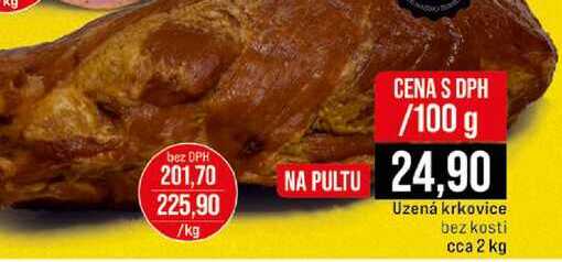 Uzená krkovice bez kosti cca 2 kg 100g