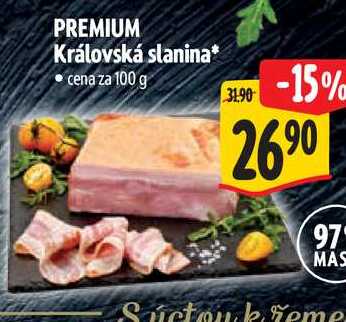 PREMIUM Královská slanina, cena za 100 g