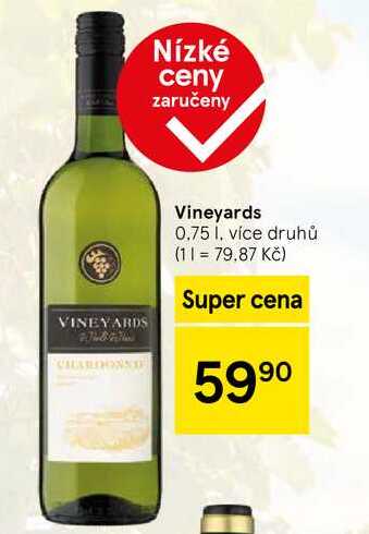 Vineyards, 0.75 l, více druhů  