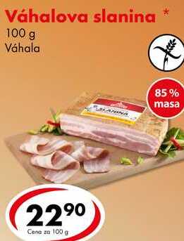 Váhalova slanina, 100 g