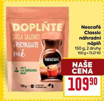 Nescafé Classic náhradní náplň 150 g 