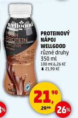 PROTEINOVÝ NÁPOJ WELLGOOD různé druhy, 350 ml  