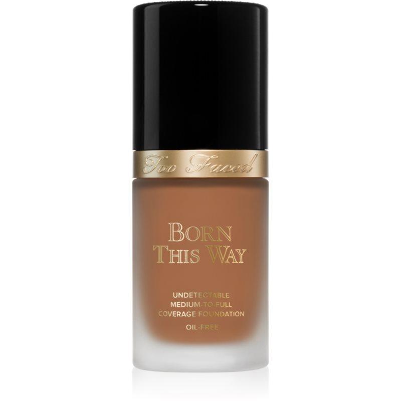 Too Faced Born This Way Flawless Coverage Natural Finish Foundation krycí make-up pro přirozený vzhled odstín Mocha 30 ml