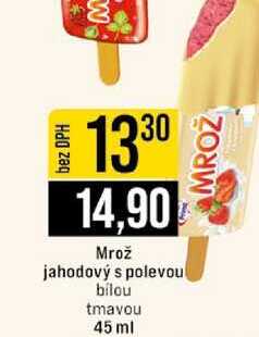 Mrož jahodový s polevou bílou tmavou 45 ml 