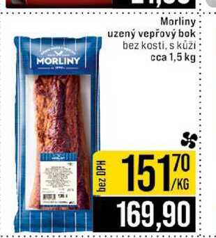 Morliny uzený vepřový bok bez kosti, s kůží cca 1,5 kg