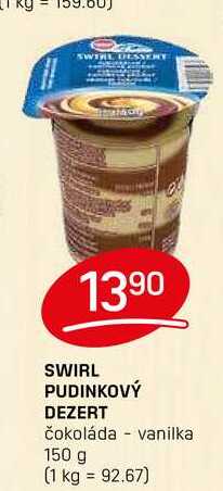 SWIRL PUDINKOVÝ DEZERT čokoláda vanilka 150 g