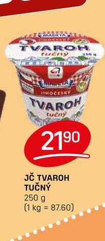 JČ TVAROH TUČNÝ 250 g