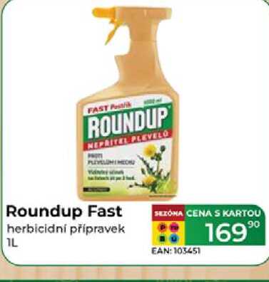 Roundup Fast herbicidní přípravek IL  