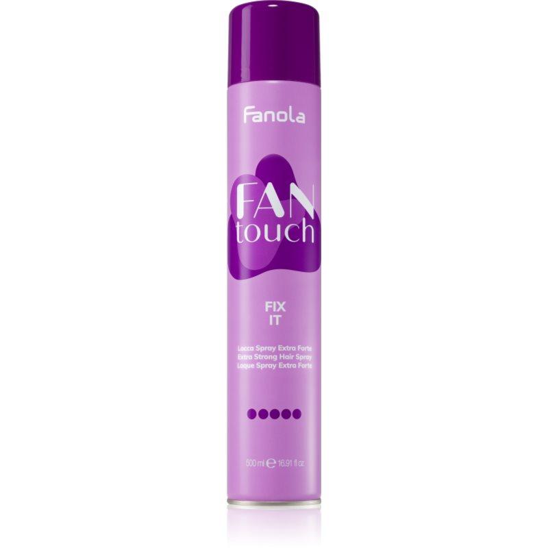 Fanola FAN touch FIX IT lak na vlasy s extra silnou fixací 500 ml
