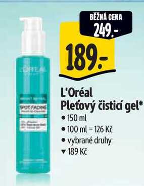 L'Oréal Pleťový čisticí gel, 150 ml