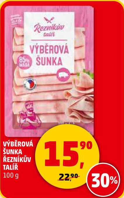 VÝBĚROVÁ ŠUNKA ŘEZNÍKŮV TALÍŘ, 100 g 