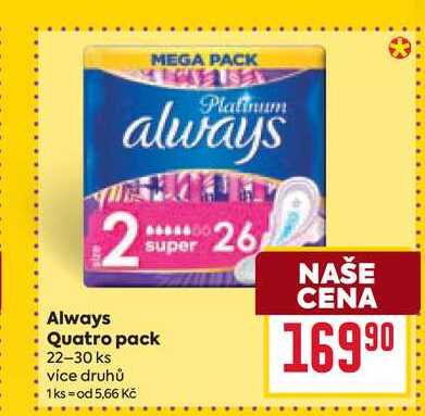 Always Quatro pack 22-30 ks 