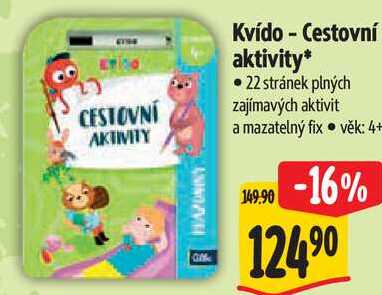 Kvído - Cestovní aktivity