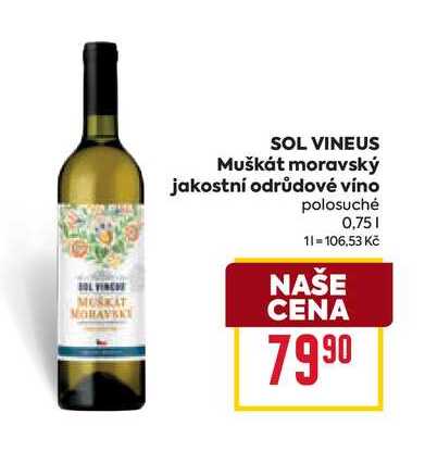 SOL VINEUS Muškát moravský jakostní odrůdové víno polosuché 0,75l