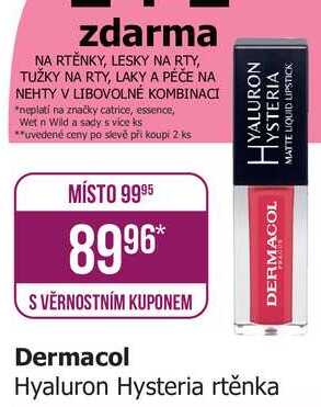 Dermacol Hyaluron Hysteria rtěnka
