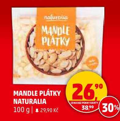MANDLE PLÁTKY NATURALIA, 100 g 