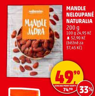 MANDLE NELOUPANÉ NATURALIA, 200 g 
