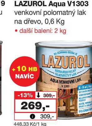 LAZUROL Aqua V1303 venkovní polomatný lak na dřevo, 0,6 kg