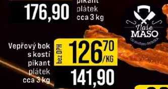 Vepřový bok skosti pikant plátek cca 3 kg 1kg