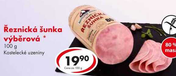 Řeznická šunka výběrová, 100 g