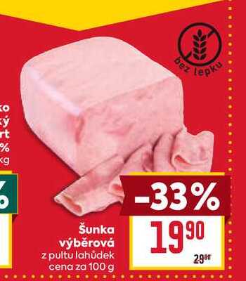 Šunka výběrová z pultu lahůdek cena za 100 g 